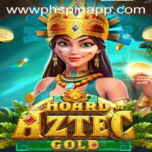 Unveiling the Excitement of HoardofAztecgold on the PHSPIN App