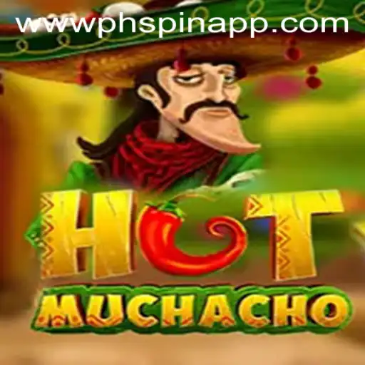 Unveiling HotMuchacho: Dive into the World of PHSPIN App's Latest Game