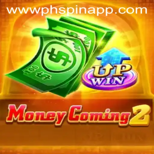 Discover the Exciting World of MoneyComing2 and PHSPIN App