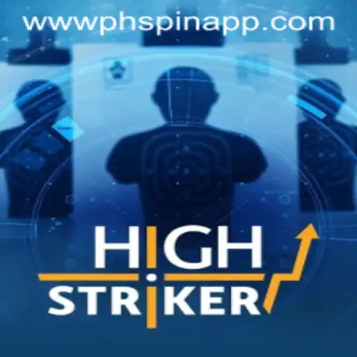 HighStriker: A Thrilling Gaming Experience via PHSPIN App