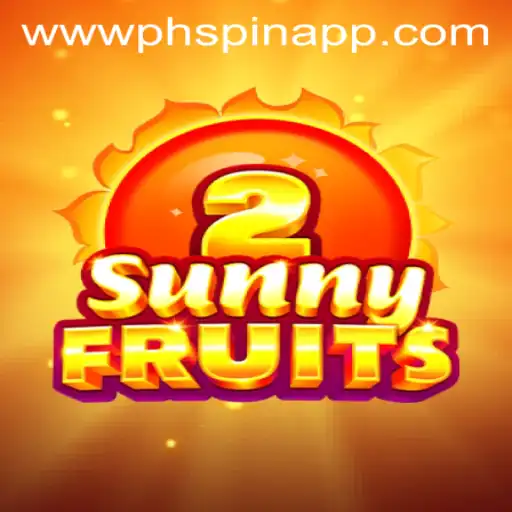 SunnyFruits2: Unveiling the Exciting World of PHSPIN App